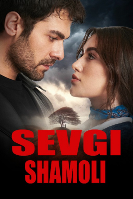 Sevgi shamoli Turk Seriali Uzbek tilida 1. 23. 24. 25. 26. 27. 28. 29. 30. 31. 32. 33 Barcha qismlar