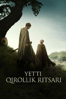 Yetti qirollik ritsari 1-2-3-4-5-6-7-8-9-10-11-12-13-14-15 Qism seriali uzbek tilida Barcha qismlar 2025 HD