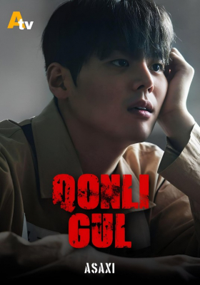 Qonli gul 1-2-3-4-5-6-7-8-9-10-11-12-13-14-15 Qism Koreya seriali Uzbek tilida Barcha qismlar 2026 HD skachat